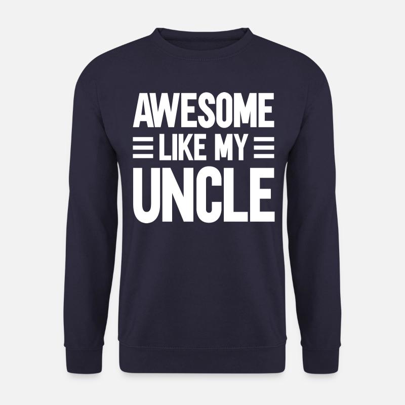 Brilliant as my uncle - Unisex Sweatshirt - navy