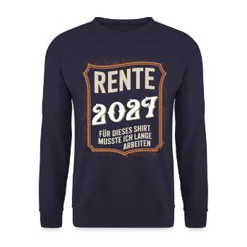 Rente 2027: Für Dieses Shirt Musste Ich Lange - Unisex Pullover - Navy - Vorne - Alina (178cm) & Michal (187cm)