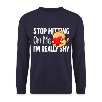 Arrêtez de me draguer, je suis timide - Sweat-shirt Unisexe - marine - Devant - Alina (178cm) & Michal (187cm)