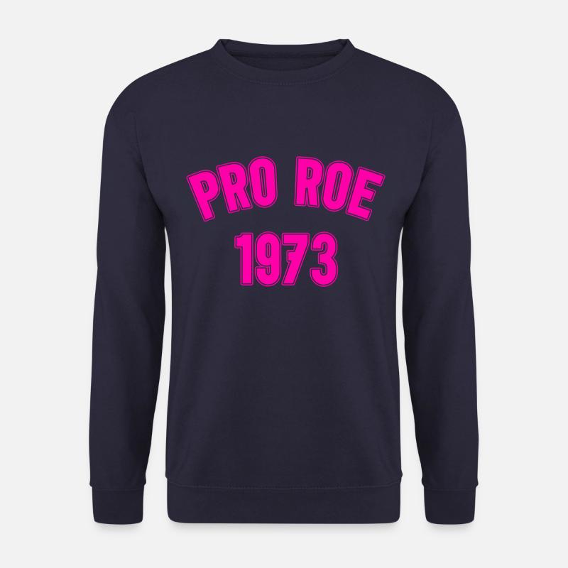 1973 Pro Roe - Sweat-shirt Unisexe - marine