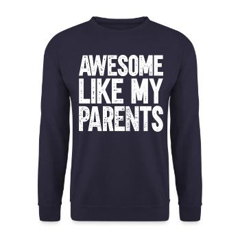 Great as my parents - Unisex Sweatshirt - navy - Front - Alina (178cm) & Michal (187cm)