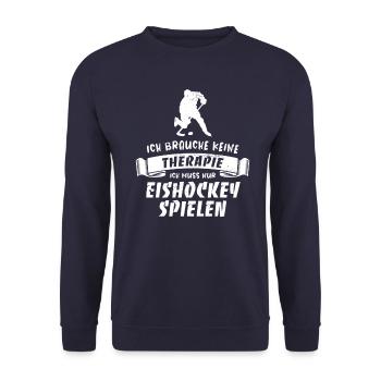 Ich brauche keine Therapie, nur Eishockey - Unisex Pullover - Navy - Vorne - Alina (178cm) & Michal (187cm)