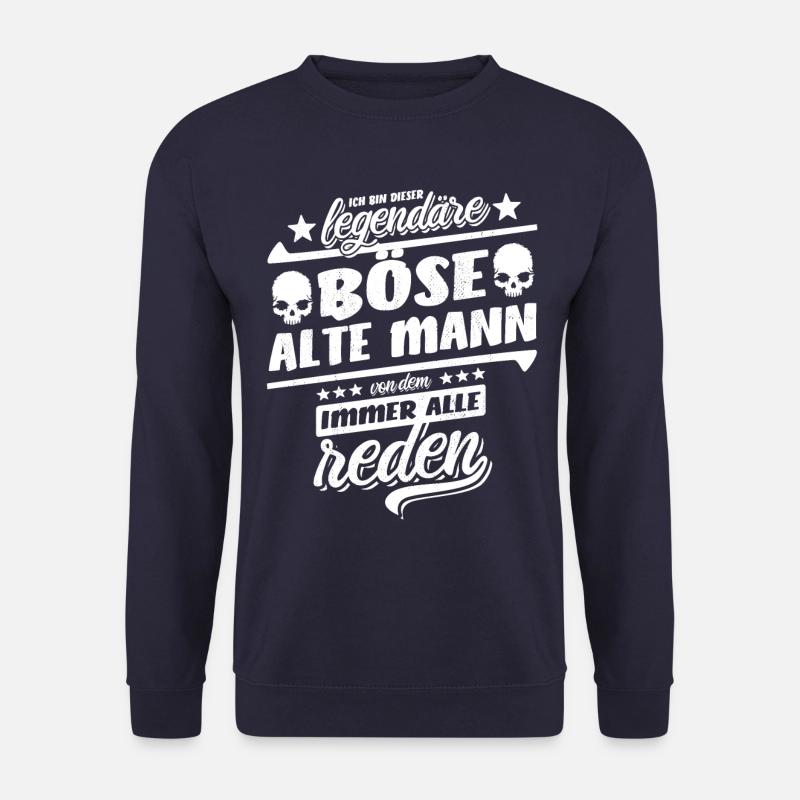 Ich bin dieser legendäre böse alte Mann - Spruch - Unisex Pullover - Navy