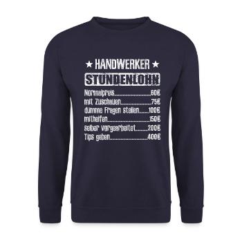 Stundenlohn Handwerker Beruf - Spruch - Unisex Pullover - Navy - Vorne - Alina (178cm) & Michal (187cm)