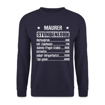 Stundenlohn Maurer Beruf - Spruch - Unisex Pullover - Navy - Vorne - Alina (178cm) & Michal (187cm)