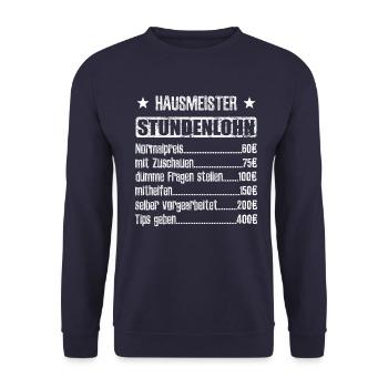Stundenlohn Hausmeister Beruf - Spruch - Unisex Pullover - Navy - Vorne - Alina (178cm) & Michal (187cm)