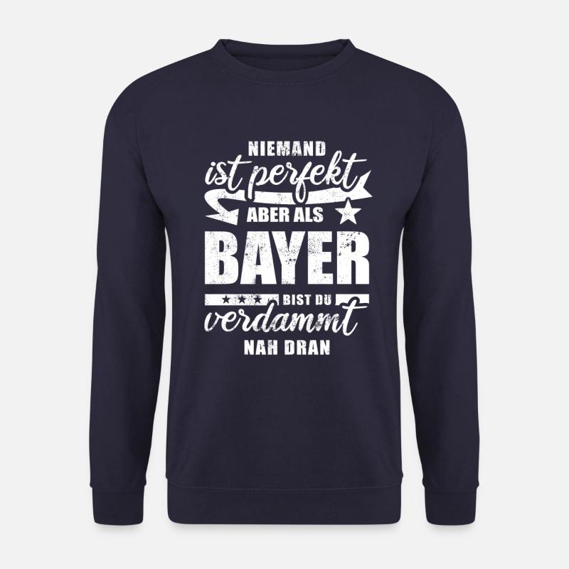Niemand ist perfekt - Bayer - Spruch - Unisex Pullover - Navy