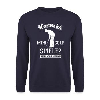 Warum ich Minigolf spiele? Weil ich es kann - Unisex Pullover - Navy - Vorne - Alina (178cm) & Michal (187cm)