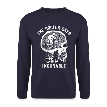 The doctor says it's incurable - bicycle - Unisex Sweatshirt - navy - Front - Alina (178cm) & Michal (187cm)
