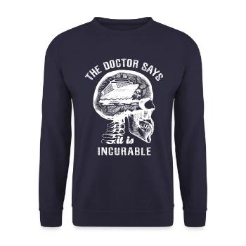 The doctor says it's incurable - Cruise - Unisex Sweatshirt - navy - Front - Alina (178cm) & Michal (187cm)