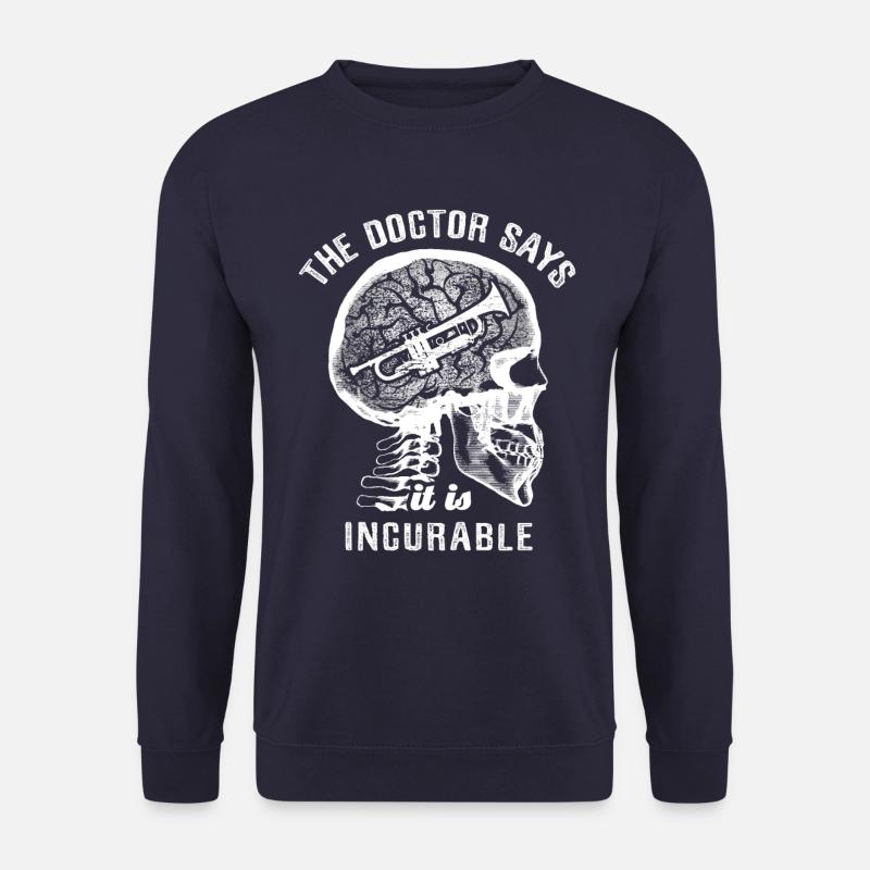 The doctor says it's incurable - trumpet - Unisex Pullover - Navy