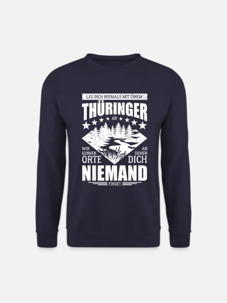 Leg dich nicht mit einem Thüringer an - Spruch - Unisex Pullover - Navy