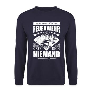 Leg dich nicht mit der Feuerwehr an - Spruch - Unisex Pullover - Navy - Vorne - Alina (178cm) & Michal (187cm)