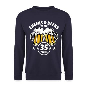 Cheers & Beers to my 35 years - 35th birthday - Unisex Sweatshirt - navy - Front - Alina (178cm) & Michal (187cm)