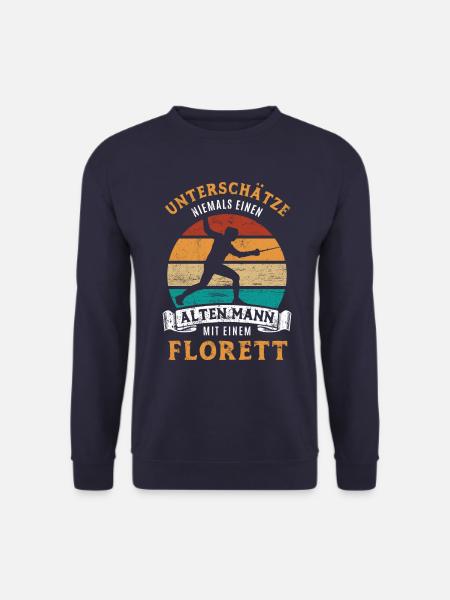 Unterschätze niemals einen alten Mann mit Florett - Unisex Pullover - Navy