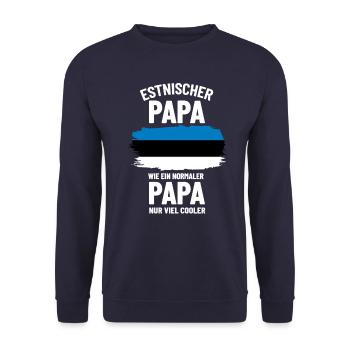 Estnischer Papa wie ein normaler Papa nur cooler - Unisex Pullover - Navy - Vorne - Alina (178cm) & Michal (187cm)