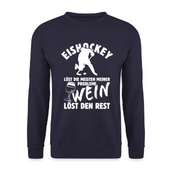 Eishockey löst meine Probleme - Wein Spruch - Unisex Pullover - Navy - Vorne - Alina (178cm) & Michal (187cm)