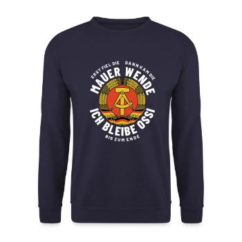Mauer, Wende, Ossi bis zum Ende, DDR Spruch - Unisex Pullover - Navy - Vorne - Alina (178cm) & Michal (187cm)