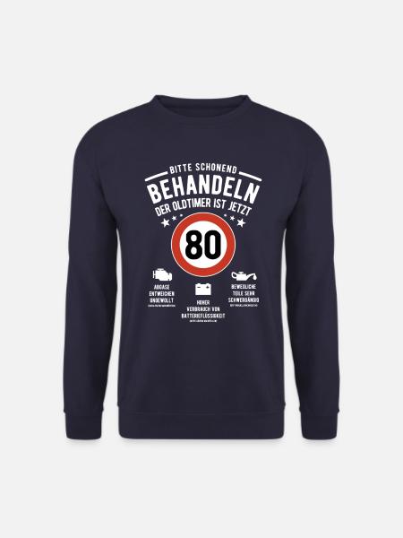 Oldtimer schonend behandeln - 80. Geburtstag - Unisex Pullover - Navy