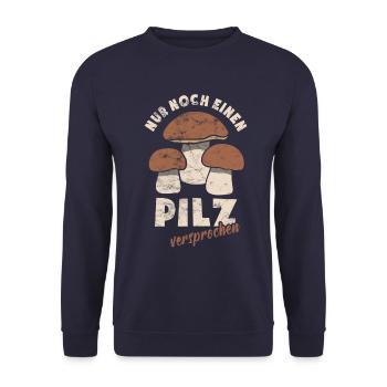 Nur noch einen Pilz versprochen - Pilzsammler - Unisex Pullover - Navy - Vorne - Alina (178cm) & Michal (187cm)