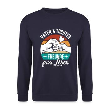 Vater und Tochter - Freunde fürs Leben - Unisex Pullover - Navy - Vorne - Alina (178cm) & Michal (187cm)
