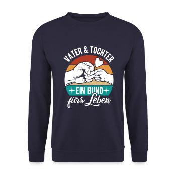 Vater und Tochter - Ein Bund fürs Leben - Unisex Pullover - Navy - Vorne - Alina (178cm) & Michal (187cm)