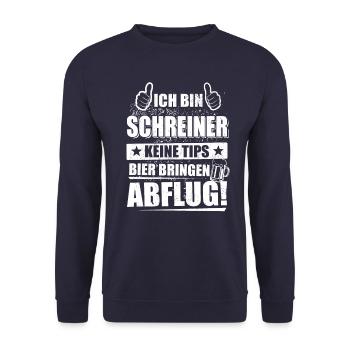 Ich bin Schreiner keine Tips, Bier bringen, Abflug - Unisex Pullover - Navy - Vorne - Alina (178cm) & Michal (187cm)
