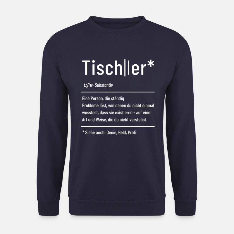 Tischler - Definition - Lexikon - Unisex Pullover - Navy