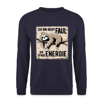 Faultier - Ich bin nicht faul ich spare Energie - Unisex Pullover - Navy - Vorne - Alina (178cm) & Michal (187cm)