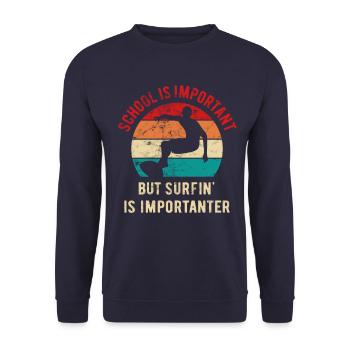 School is important but surfin' is importanter - Unisex Sweatshirt - navy - Front - Alina (178cm) & Michal (187cm)