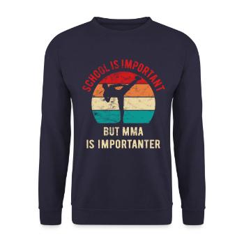 School is important but MMA is importanter - Unisex Pullover - Navy - Vorne - Alina (178cm) & Michal (187cm)