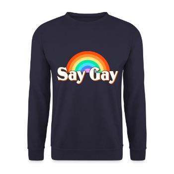 LGBT Say Gay - Unisex Sweatshirt - navy - Front - Alina (178cm) & Michal (187cm)