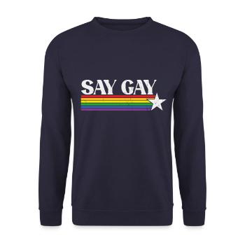 LGBT Say Gay - Unisex Sweatshirt - navy - Front - Alina (178cm) & Michal (187cm)