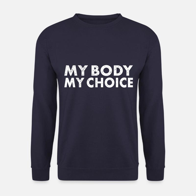 Mein Körper Meine Entscheidung - Unisex Pullover - Navy