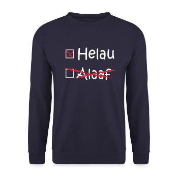 Helau, Alaaf, Dusseldorf, Cologne, Carnival (white) - Unisex Sweatshirt - navy - Front - Alina (178cm) & Michal (187cm)