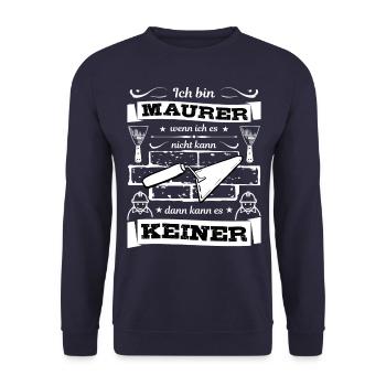 Ich bin Maurer - wenn nicht ich, dann keiner - Unisex Pullover - Navy - Vorne - Alina (178cm) & Michal (187cm)