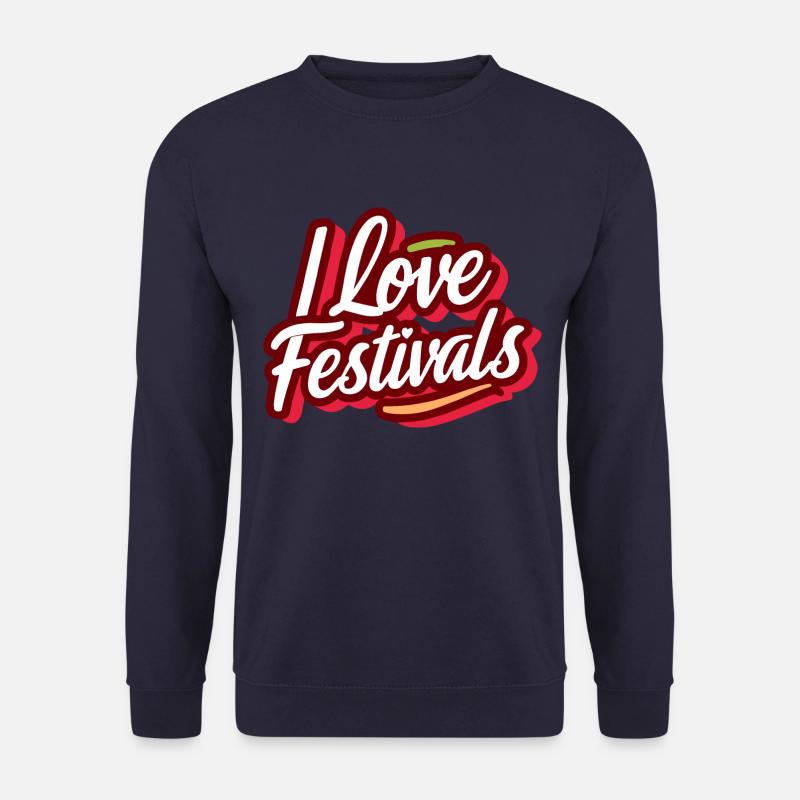 I love festivals - Unisex Sweatshirt - navy