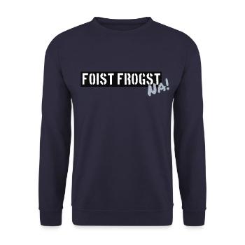 Foist frogst, NA! - Unisex Pullover - Navy - Vorne - Alina (178cm) & Michal (187cm)