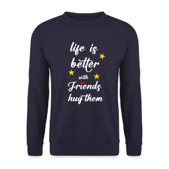 life is better with friends hug them - Unisex Pullover - Navy - Vorne - Alina (178cm) & Michal (187cm)