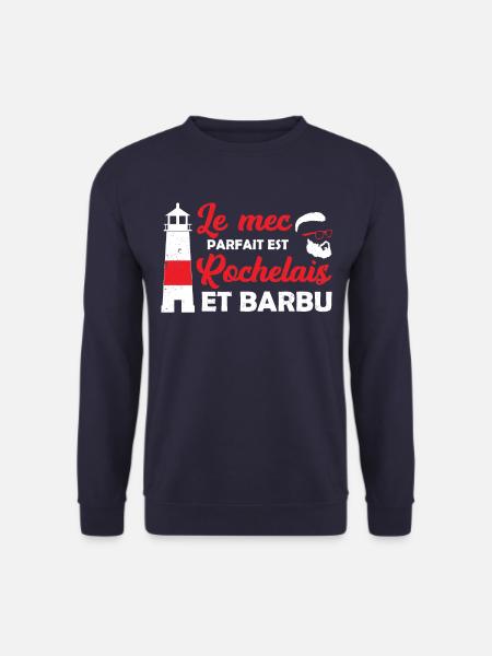 Le mec parfait est Rochelais et barbu la rochelle - Sweat-shirt Unisexe - marine