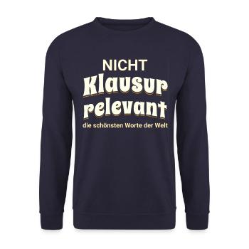 Nicht Klausurrelevant - schönsten Worte der Welt - Unisex Pullover - Navy - Vorne - Alina (178cm) & Michal (187cm)