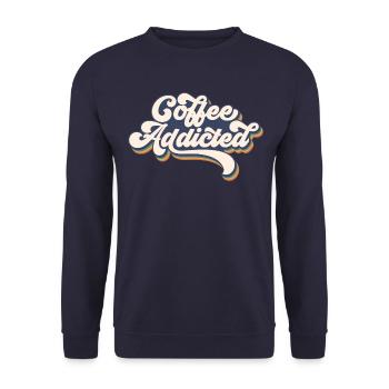 Coffee Addicted - pour les vrais amateurs de café - Sweat-shirt Unisexe - marine - Devant - Alina (178cm) & Michal (187cm)