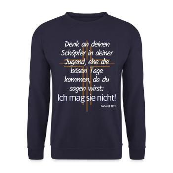 Denk an Deinen Schöpfer ehe die Tage - Bibel Zitat - Unisex Pullover - Navy - Vorne - Alina (178cm) & Michal (187cm)