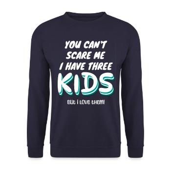 You can't scare me - 3 CHILDREN - Unisex Sweatshirt - navy - Front - Alina (178cm) & Michal (187cm)