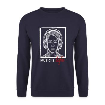 Music is life - Design for music lovers - Unisex Sweatshirt - navy - Front - Alina (178cm) & Michal (187cm)