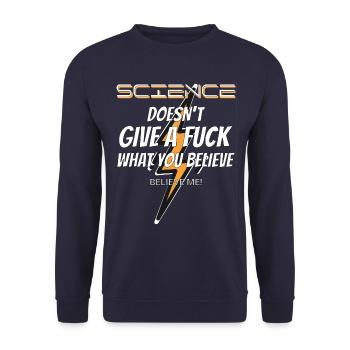 La science n’en a rien à foutre de ce que vous croyez - Sweat-shirt Unisexe - marine - Devant - Alina (178cm) & Michal (187cm)