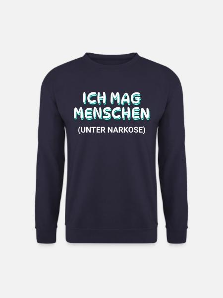 Ich mag Menschen - unter Anästhesie - Unisex Pullover - Navy