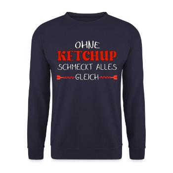 Ohne Ketchup schmeckt alles gleich - Unisex Pullover - Navy - Vorne - Alina (178cm) & Michal (187cm)