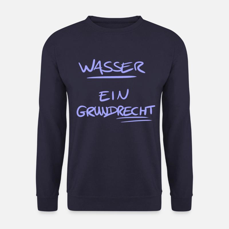 Wasser ein Grundrecht, Demo, cool, handgeschrieben - Unisex Pullover - Navy