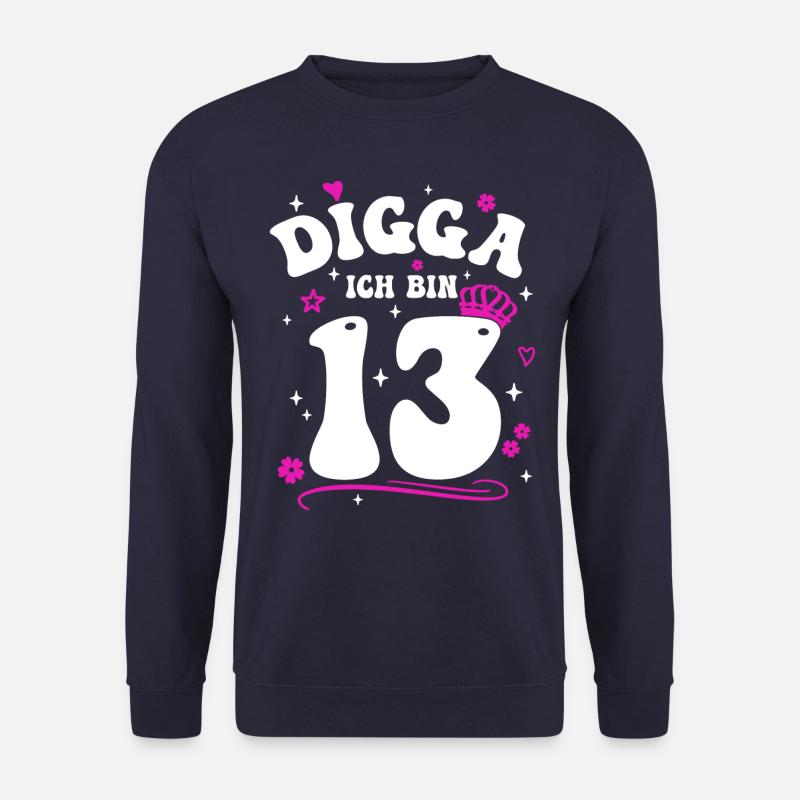 Mädchen 13. Geburtstag Mädchen Digga ich bin 13 - Unisex Pullover - Navy